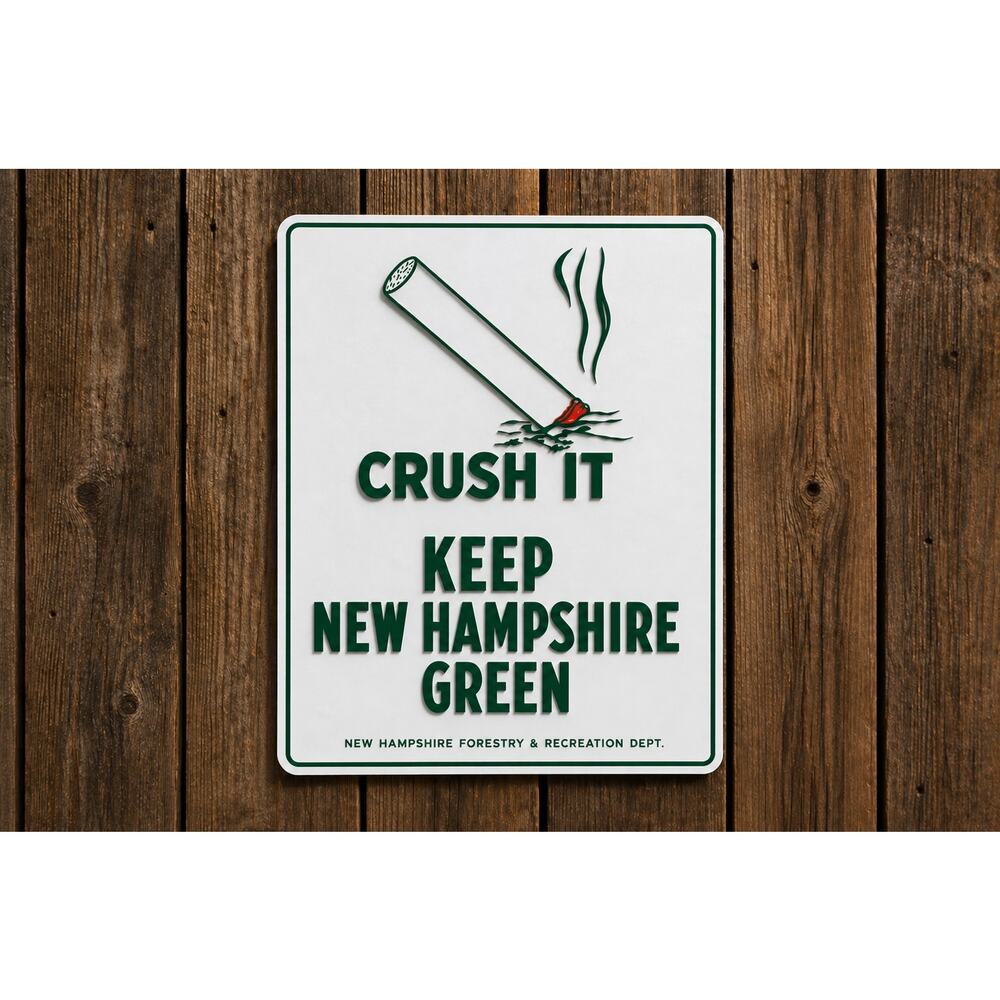 Keep New Hampshire Green Sign Forestry and Recreation Department Agriculture DNR